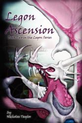 Legon Ascension : Book Two in the Legon Series