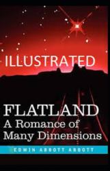 Flatland: a Romance of Many Dimensions Illustrated