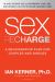 Sex Recharge : A Rejuvenation Plan for Couples and Singles