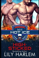 High-Sticked : Hockey Sports Sexy Romance (Gay. First Time. Standalone Read)