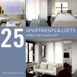 25 Apartments and Lofts under 1000 Square Feet