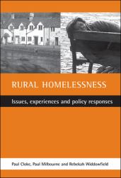 Rural Homelessness : Issues, Experiences and Policy Responses