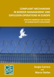 Complaint Mechanisms in Border Management and Expulsion Operations in Europe : Effective Remedies for Victims of Human Rights Violations?