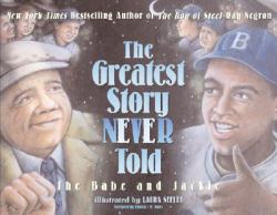 The Greatest Story Never Told : The Babe and Jackie