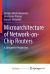 Microarchitecture of Network-On-Chip Routers : A Designer's Perspective