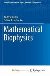 Mathematical Biophysics