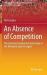 An Absence of Competition : The Sustained Competitive Advantage of the Monopoly Sports Leagues