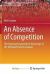 An Absence of Competition : The Sustained Competitive Advantage of the Monopoly Sports Leagues