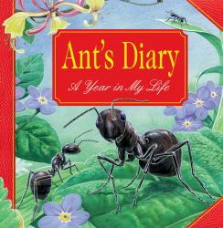 Ant's Diary : A Year in My Life