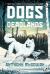 Dogs of the Deadlands : Shortlisted for the Week Junior Book Awards