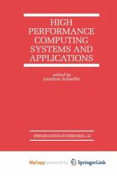 High Performance Computing Systems and Applications