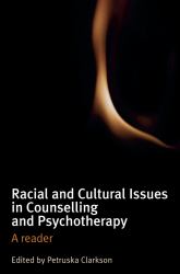 Racial and Cultural Issues in Counselling and Psychotherapy : A Reader