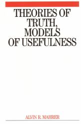 Theories of Truth and Models of Usefulness