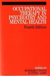 Occupational Therapy in Psychiatry and Mental Health