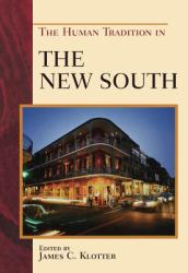 Human Tradition in the New South