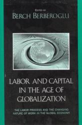 Labor and Capital in the Age of Globalization