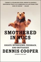 Smothered in Hugs : Essays, Interviews, Feedback, and Obituaries