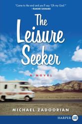 The Leisure Seeker : A Novel