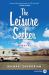 The Leisure Seeker : A Novel