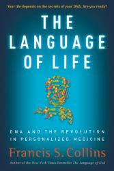 The Language of Life : DNA and the Revolution in Personalized Medicine