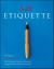 Emily Post's Etiquette 17th Edition