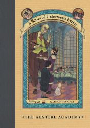 Series of Unfortunate Events #5: The Austere Academy