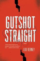 Gutshot Straight : A Novel