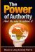 The Power of Authority : And the Way to Achieve It