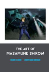 The Art of Masamune Shirow : Volume 2: Anime