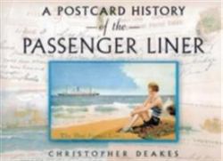 A Postcard History of the Passenger Liner