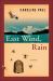 East Wind, Rain