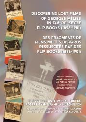 Discovering Lost Films of Georges Méliès in Fin-De-siècle Flip Books (1896-1901)