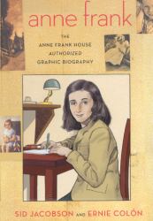 Anne Frank : The Anne Frank House Authorized Graphic Biography