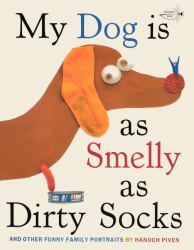 My Dog Is As Smelly As Dirty Socks