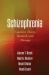 Schizophrenia : Cognitive Theory, Research, and Therapy