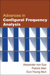 Advances in Configural Frequency Analysis