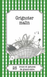 Grignoter malin