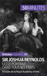 Sir Joshua Reynolds ou le portrait dans tous ses etats