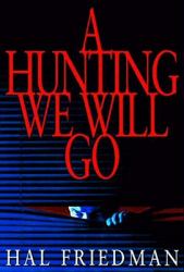 Hunting We Will Go