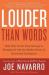 Louder Than Words : Take Your Career from Average to Exceptional with the Hidden Power of Nonverbal Intelligence