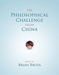 The Philosophical Challenge from China