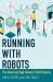 Running with Robots : The American High School's Third Century