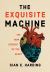 The Exquisite Machine : The New Science of the Heart