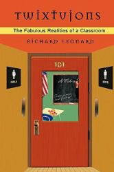 Twixtujons : The Fabulous Realities of a Classroom