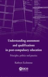 Assessment and Qualifications in Post-Compulsory Education : A Guide for Teachers and Managers