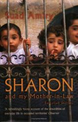 Sharon and My Mother in Law : Ramallah Diaries