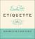 Emily Post's Etiquette, 18