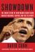 Showdown : The Inside Story of How Obama Fought Back Against Boehner, Cantor, and the Tea Party