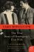 Paris Without End : The True Story of Hemingway's First Wife