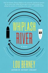 Whiplash River : A Novel